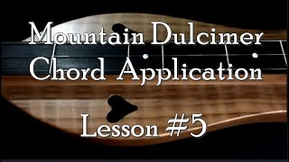 Lesson 5  Mountain Dulcimer Using Chords [upl. by Adlemy]