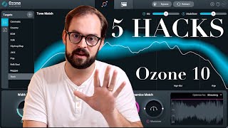 5 incredible Mastering Hacks you NEED TO KNOW in iZotope Ozone 10 [upl. by Lrac173]