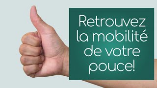 Exercices pour la mobilité de votre pouce [upl. by Chrystel894]