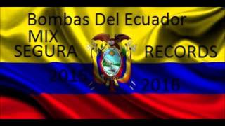 MIX CUMBIAS DEL ECUADOR Bombas [upl. by Bergeron927]