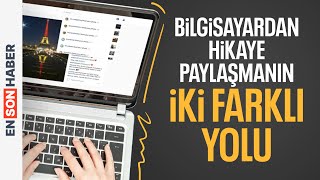 Instagramda bilgisayardan hikaye paylaşmanın 2 farklı yolu [upl. by Airbmac408]