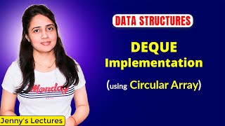 48 Implementation of DEQUE using Circular Array  Data Structures Tutorials [upl. by Eladnek]