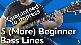 5 MORE Beginner Bass Lines  Guaranteed To Impress With Tabs On Screen [upl. by Amri]