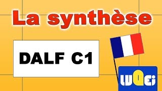 DALF C1  la synthèse 🇫🇷🎓 [upl. by Neville538]