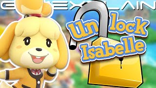 How to Unlock Isabelle in Animal Crossing New Horizons Guide [upl. by Eibur]