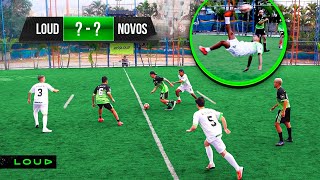 FUTEBOL DA LOUD NOVOS CONTRATADOS vs INFLUENCERS [upl. by Frodina]