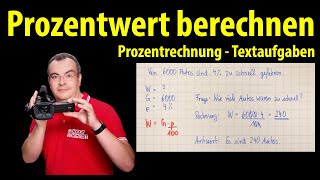 Prozentwert berechnen  Textaufgaben lösen  Prozentrechnung  Lehrerschmidt [upl. by Niwled]