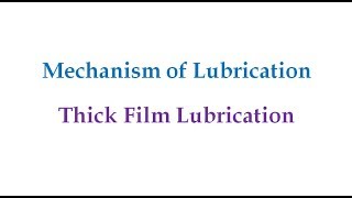 Thick Film Lubrication [upl. by Alic]