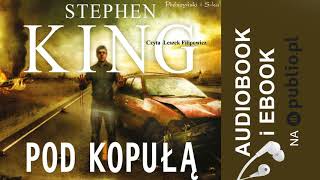 Pod kopułą Stephen King Audiobook PL [upl. by Ecnatsnoc]