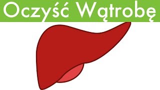 Oczyszczanie Wątroby SZYBKI DOMOWY SPOSÓB [upl. by Yehs]