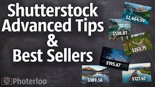 Shutterstock Contributor Tips and Best Selling Photos [upl. by Nappie]