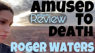 ROGER WATERS  Amused to Death  album review  reaction 🧡 [upl. by Telrahc697]