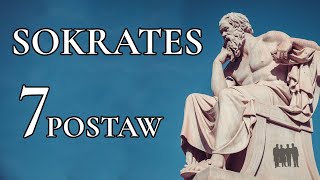 7 postaw Sokratesa które powinniśmy naśladować [upl. by Regnij159]