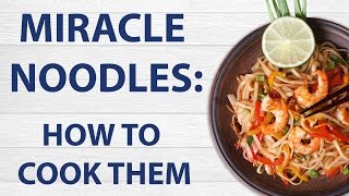 Miracle Noodles shirataki noodles How To Cook Them [upl. by Waylin]