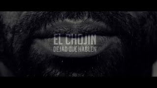 El Chojin  Dejad Que Hablen Lyric Video [upl. by Nesline]