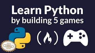 Learn Python by Building Five Games  Full Course [upl. by Clemente]