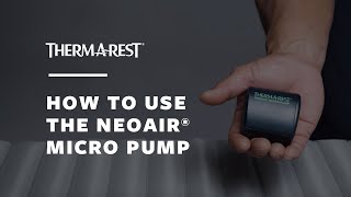 How to Use the ThermaRest NeoAir® Micro Pump [upl. by Nohcim361]