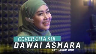 DAWAI ASMARA  COVER BY GITA KDI [upl. by Rollin699]