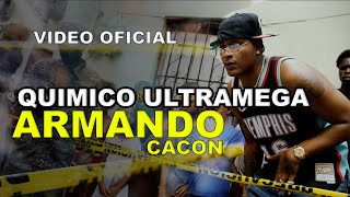 Quimico Ultramega  Armando  Cacon  VIDEO OFICIAL [upl. by Tatman]