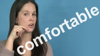 How to Pronounce COMFORTABLE  AMERICAN ENGLISH PRONUNCIATION [upl. by Enoj]