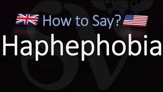 How to Pronounce Haphephobia CORRECTLY Meaning amp Pronunciation [upl. by Garrett983]