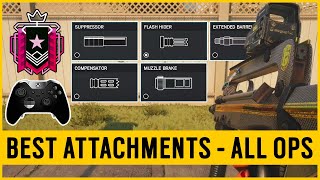 The BEST Attachments For ALL Operators on Console  Rainbow Six Siege Console Champion [upl. by Davy233]