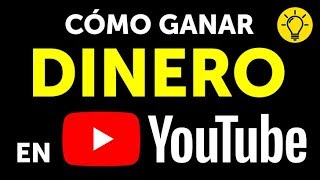 Cómo ganar dinero en YouTube [upl. by Annoiek]