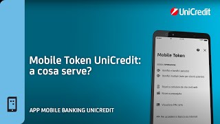 Mobile Token UniCredit a Cosa Serve  App Mobile Banking UniCredit [upl. by Boycie]