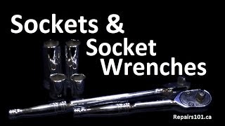 Sockets amp Socket Wrenches  What You Need To Know [upl. by Erdnaxela205]