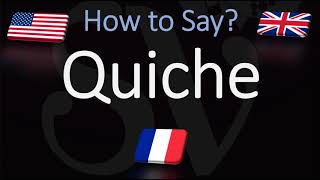 How to Pronounce Quiche CORRECTLY English American French Pronunciation [upl. by Sedgewake]