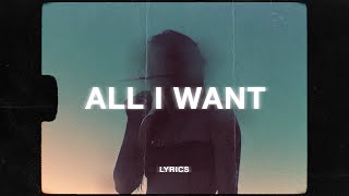 Kodaline  All I Want Lyrics [upl. by Annail]