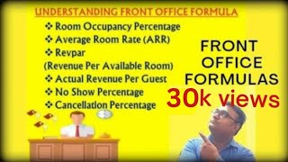 Front Office Formula used in Hotels  ARR REVpar Occupancy Percantage etc [upl. by Meekahs294]