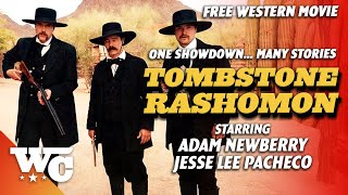 TombstoneRashomon  Western Action Movie [upl. by Yrelav124]