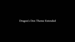 Dragons Den Theme  Extended [upl. by Zanze]