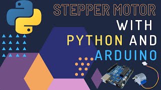 Control your stepper motor with Pythons PyMata4 and Arduino [upl. by Erleena]