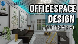 How to design your own office space using Sketchup Pro [upl. by Cris45]