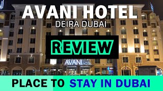 Avani Hotel Deira Dubai Review  Place to stay in Dubai [upl. by Shaff]