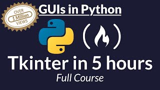 Tkinter Course  Create Graphic User Interfaces in Python Tutorial [upl. by Carmen]