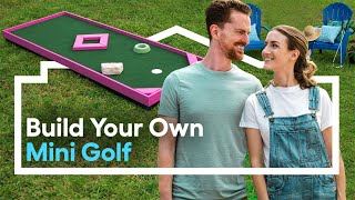 Build Your Own MiniGolf  DIY Backyard Games [upl. by Larret]