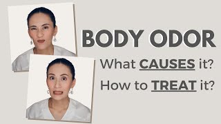 How to Treat BODY ODOR  Dr Gaile RobredoVitas [upl. by Nisen529]