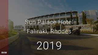 Sun Palace Hotel Faliraki Rodos Greece 2019 [upl. by Setsero]