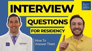 How to Answer Residency Interview Questions Residency Interview Questions and Answers [upl. by Gillead]