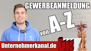 GEWERBE anmelden von AZ  Alles zur Gewerbeanmeldung [upl. by Pretrice771]