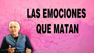 LAS EMOCIONES QUE MATAN [upl. by Recnal]