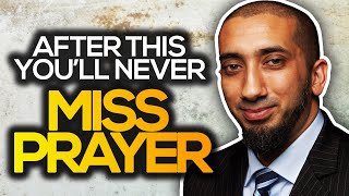 YOULL NEVER MISS PRAYER AFTER THIS  NOUMAN ALI KHAN [upl. by Weismann]