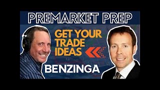 PreMarket Prep  Benzinga Live Stock Market [upl. by Torry]