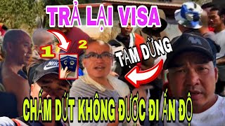 Phúc Giác NỔI KHÙNG Khi Bị A Chăn Báu Trả Lại VISA TẠM DỪNG Đi Ấn Độ  Sư Minh [upl. by Sorvats]