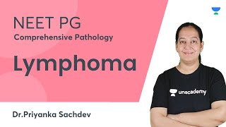 Lymphoma  Comprehensive Pathology  NEET PG  DrPriyanka Sachdev [upl. by Adigun933]