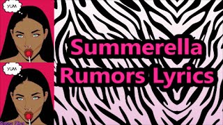 Summerella  Rumors Lyrics [upl. by Ykcaj800]