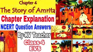 The Story Of Amrita  Class4 EVS Chapter 4 Explanation amp NCERT Question Answers ByKV Teacher [upl. by Weyermann]